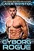 Cyborg Rogue (Men of Mettle, #2)