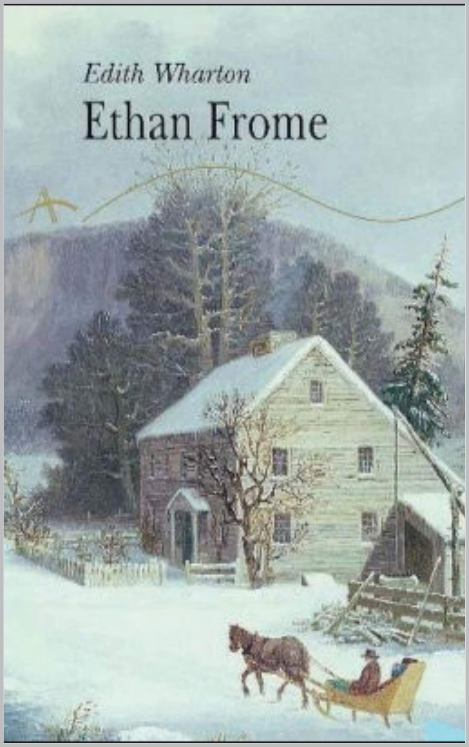 Ethan Frome (Kindle Edition)