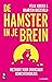 De hamster in je brein (Dutch Edition)