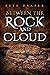 Between The Rock And Cloud
