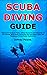Scuba Diving Guide: Beginne...