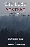 The Lone Mystery:...