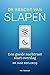De kracht van slapen: Een g...