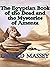 The Egyptian Book of the Dead and the Mysteries of Amenta (Arkosh Occult)