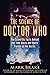 Science of Doctor Who: The Scientific Facts Behind the Time Warps and Space Travels of the Doctor (The Science of)