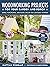 Woodworking Projects for Your Garden and Porch: Simple, Functional, and Rustic Décor You Can Build Yourself