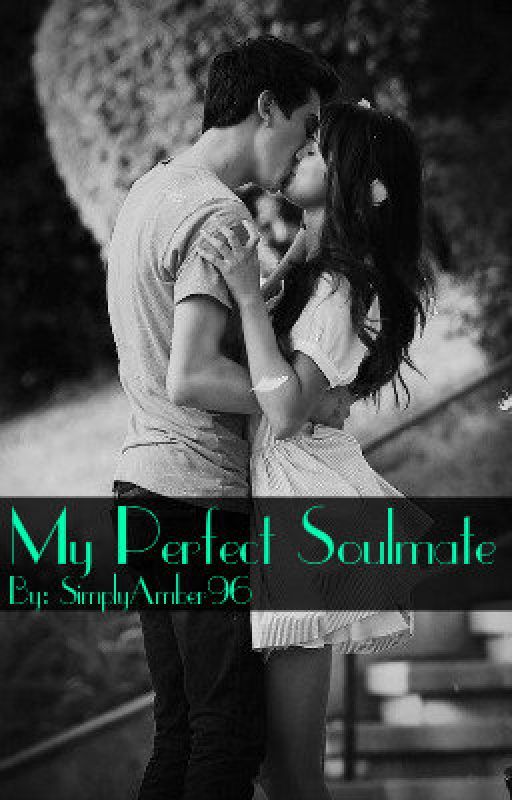My Perfect Soulmate (My Perfect Mistake, #2)