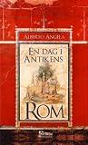 En dag i antikens...