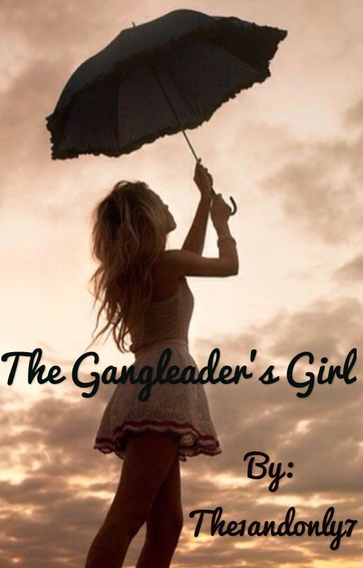 The Gangleader's Girl