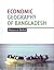 Economic Geography of Bangl...