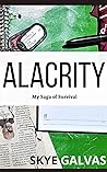 Alacrity: My Saga...