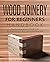 Wood Joinery for Beginners Handbook by Stephen Fleming