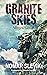 Granite Skies: A Disconcerted Journey Through the Unknown