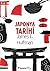 Japonya Tarihi by James L. Huffman