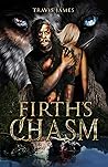 Firth's Chasm by Travis James