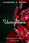 Unrighteous Book cover for Unrighteous