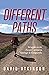 Different Paths: Struggles ...