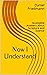 Now I Understand by Daniel Friedmann