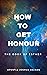 How To Get Honour by Joshua Selman