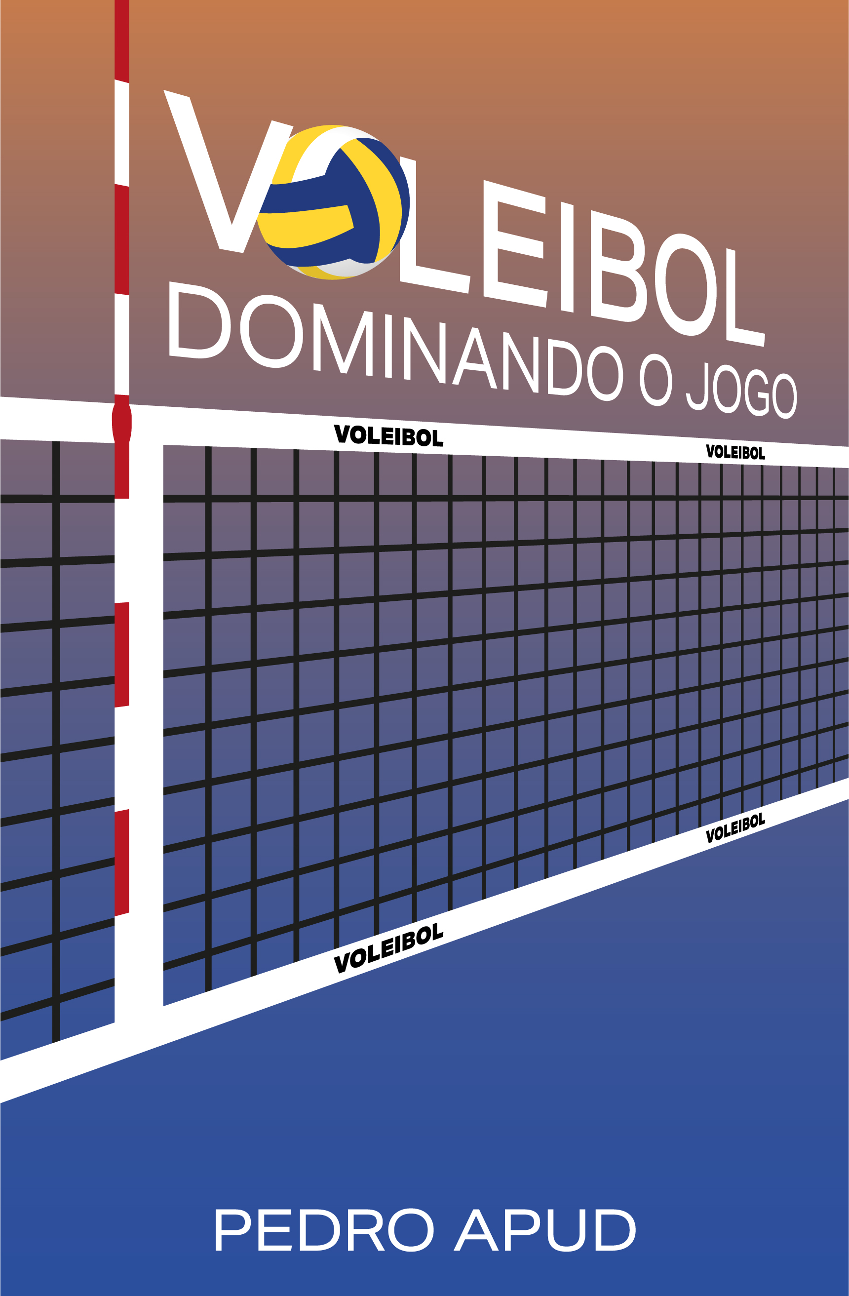 Voleibol: dominando o jogo (Paperback)