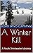 A Winter Kill: A Noah Drinkwater Mystery (Gulf of Maine Mysteries Series Book 4)