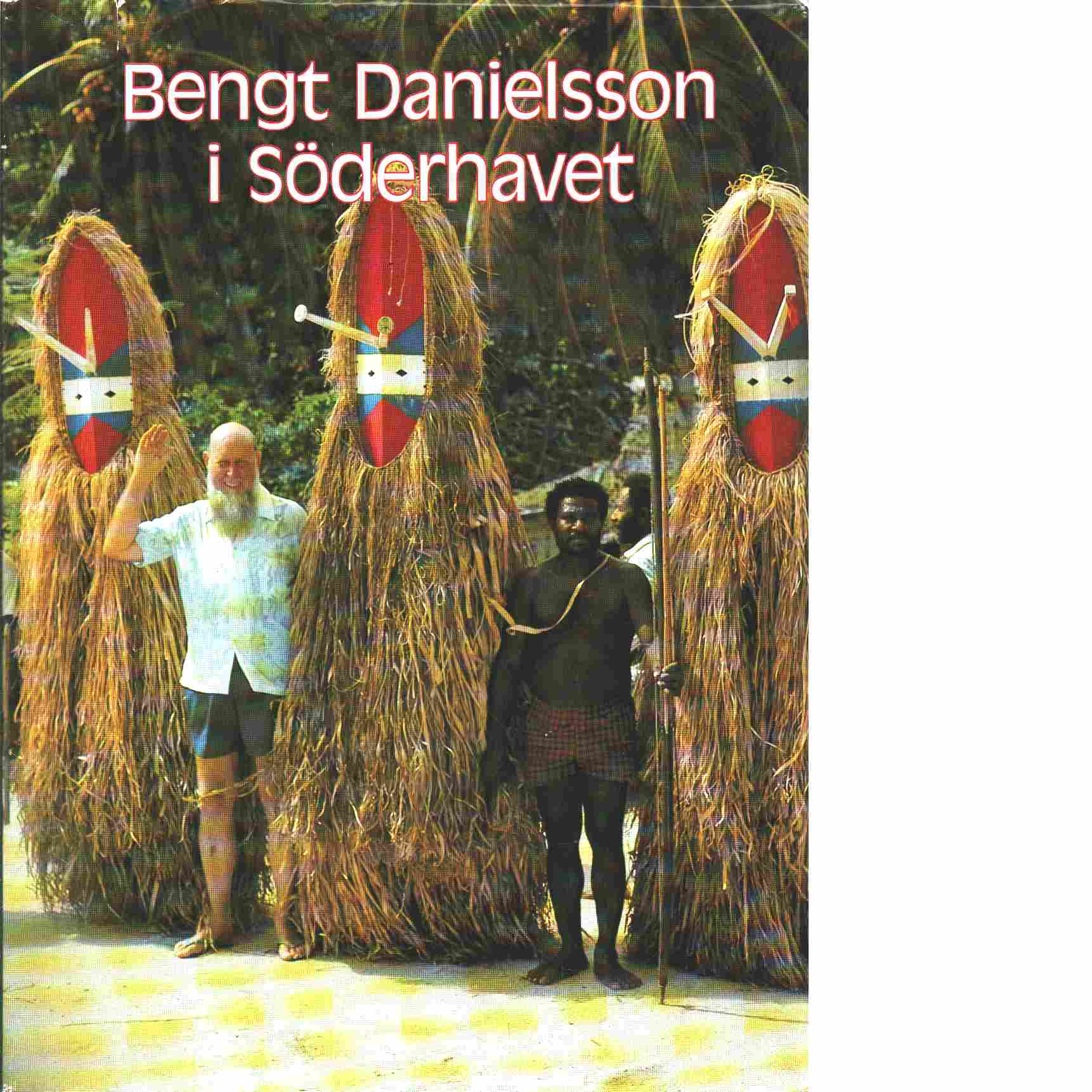 Bengt Danielsson i söderhavet