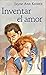 Inventar el amor