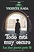 Todo está muy oscuro: Las doce puertas parte III (Spanish Edition)