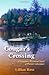 Cougar's Crossing: A Canadian Historical Novel of Pioneer Adventure