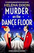 Murder on the Dance Floor (Miss Underhay Mysteries #4)