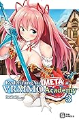 Redefining the META at VRMMO Academy Vol. 3