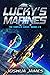 Lucky's Marines: The Comple...