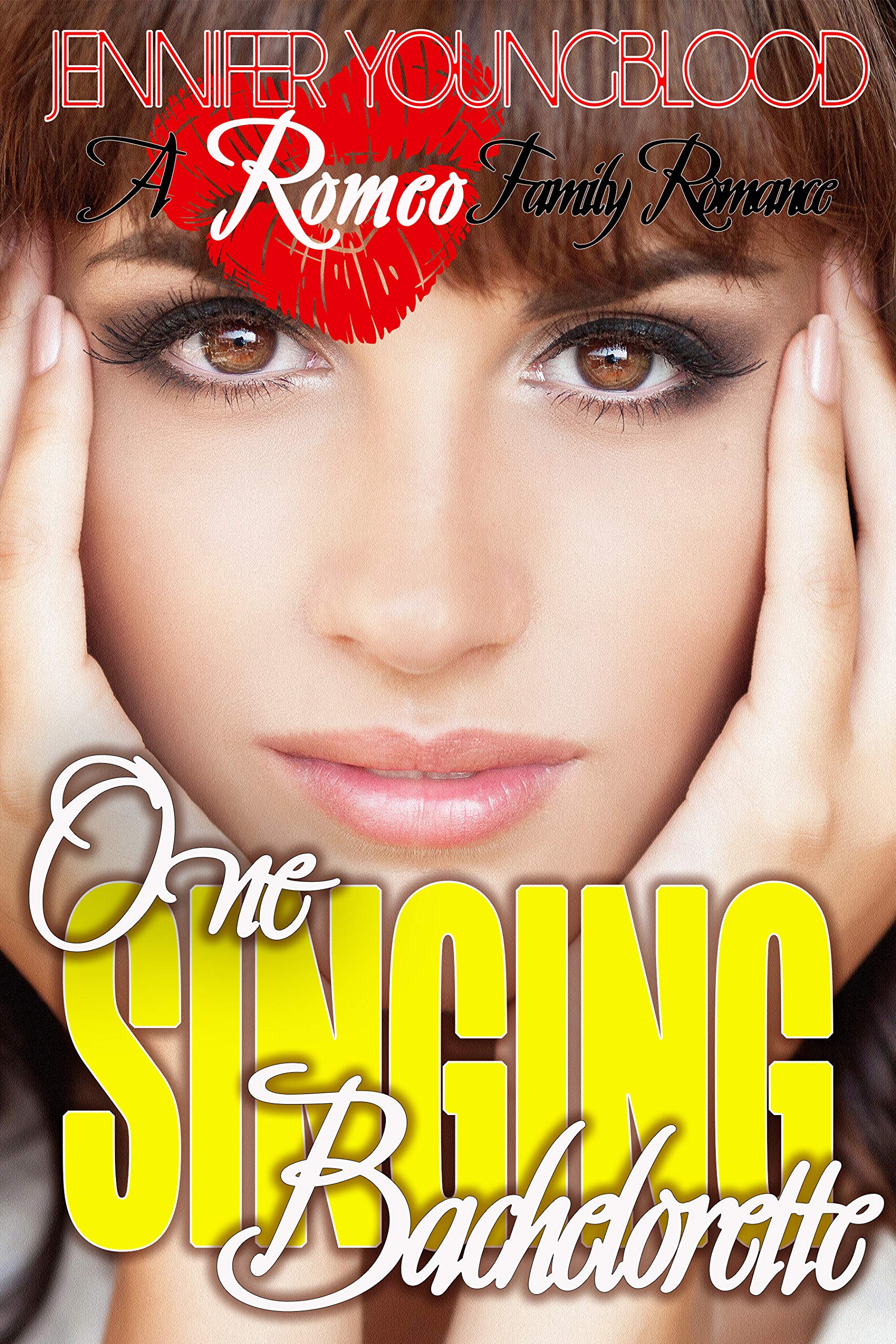 One Singing Bachelorette (Romeo Family Romance Book 7)