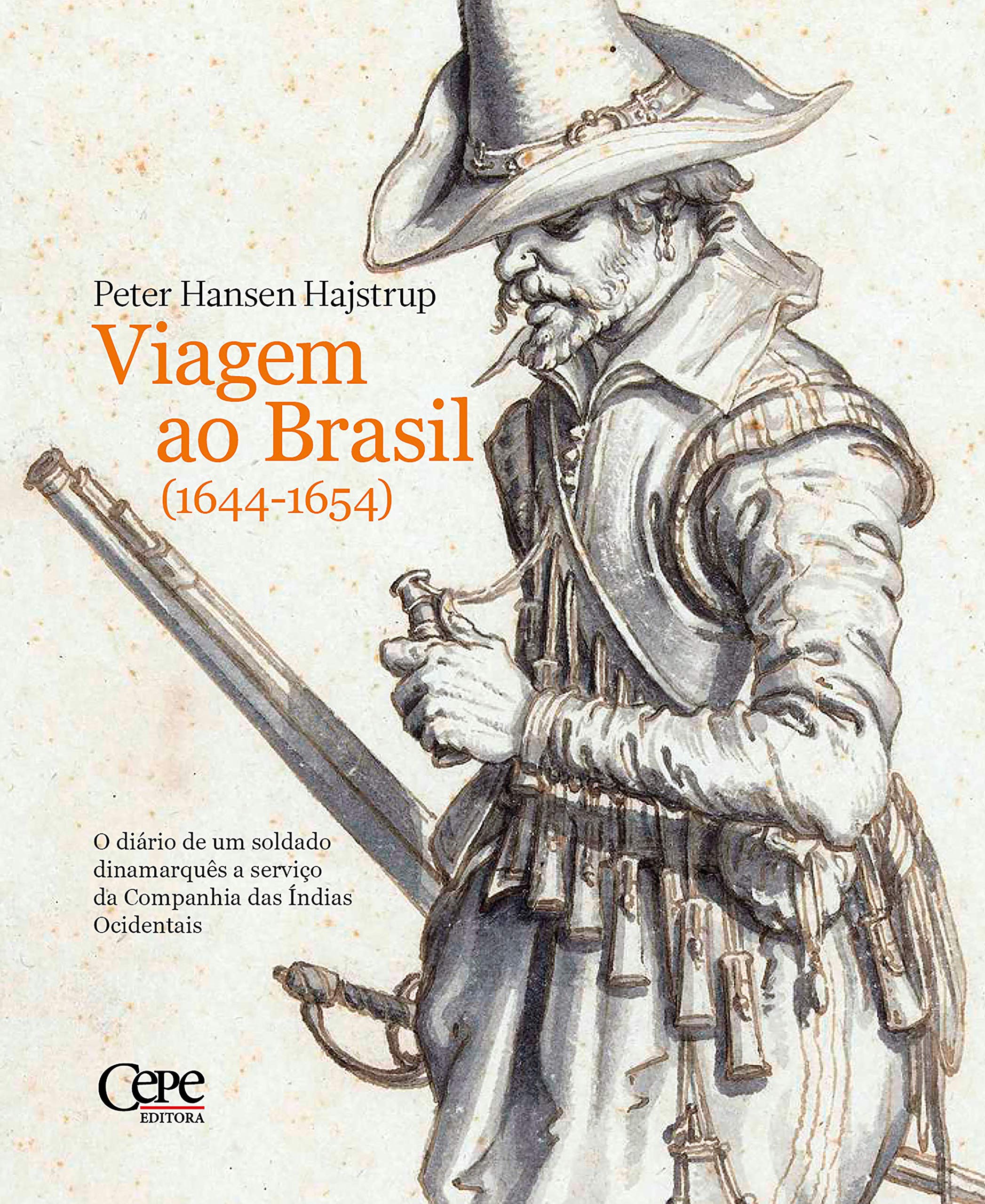 Viagem ao Brasil: 1644-1654 (Portuguese Edition)