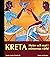 Kreta Myter och mat i minoe...