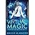 Virtual Magic (Academy of Modern Magic #2)