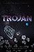 Trojan: The Black Chronicle...