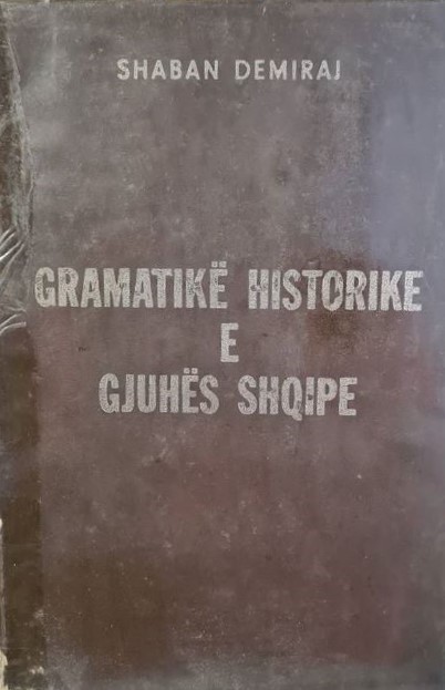 Gramatikë historike e gjuhës shqipe
