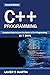 C++ Programming: Complete Guide to Learn the Basics of C++ Programming in 7 Days