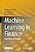 Machine Learning in Finance: From Theory to Practice