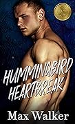 Hummingbird Heartbreak (The Gold Brothers #1)
