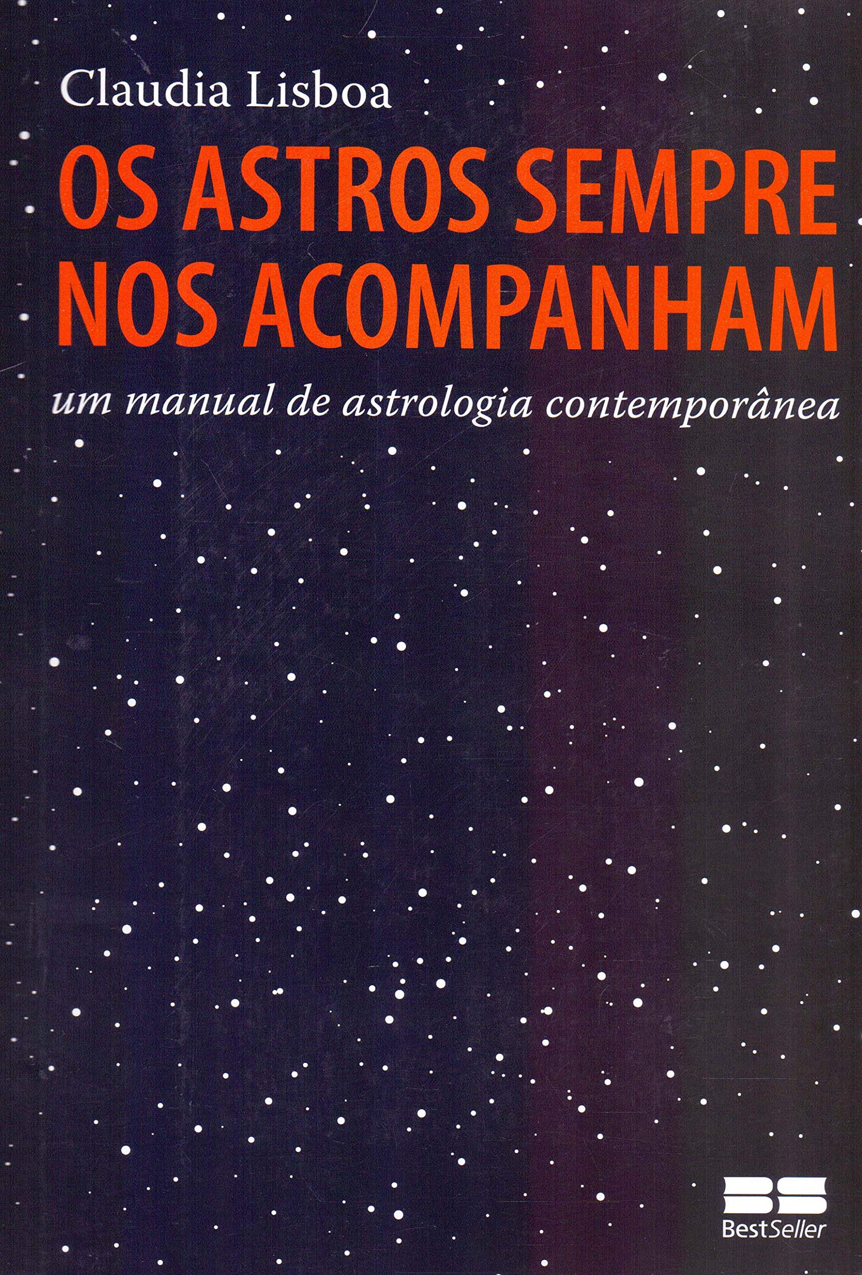 Os astros sempre nos acompanham (Paperback)