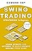 Swing Trading Strategies For Beginners by Edward Day