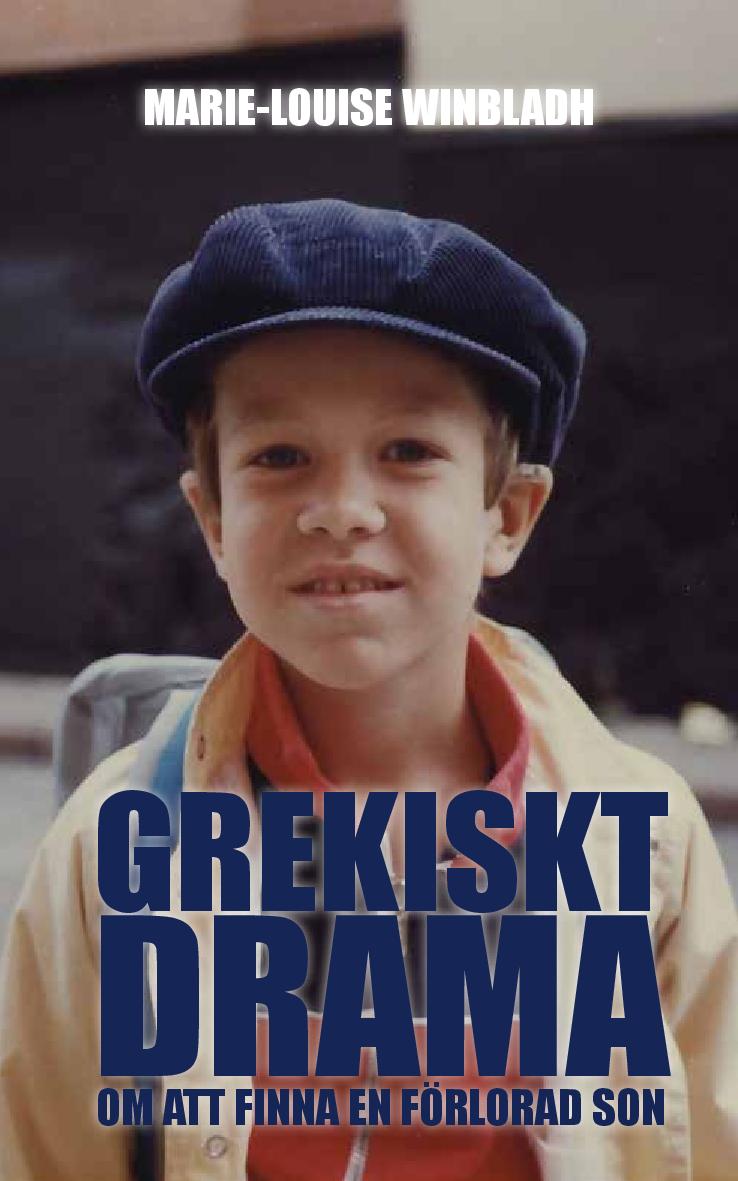 Grekiskt drama. Om att finna en förlorad son