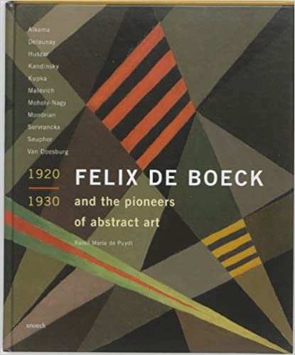 Felix De Boeck and the pioneers of abstract art