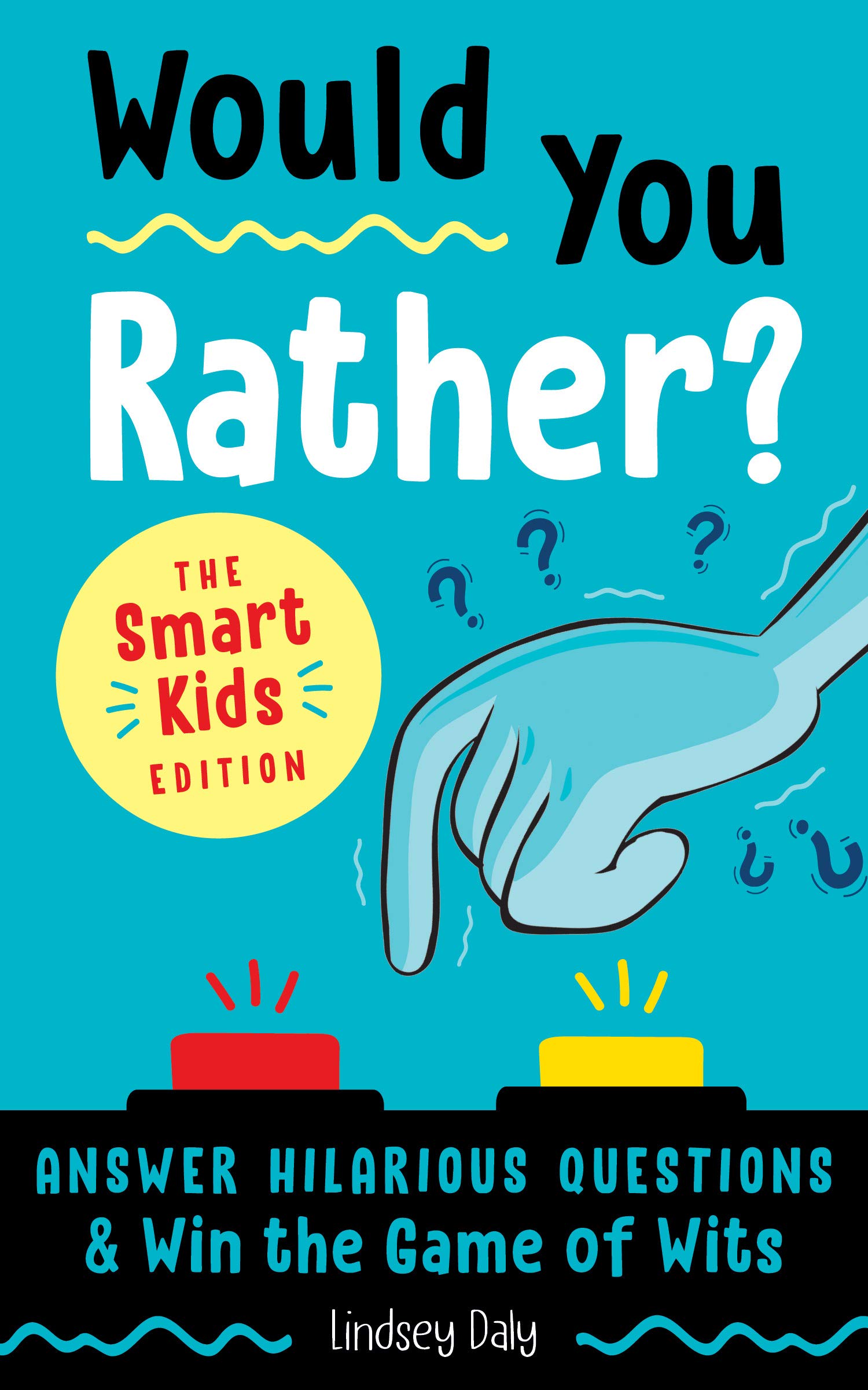 Would You Rather? Made You Think! Edition: Answer Hilarious Questions and Win the Game of Wits (Kindle Edition)