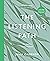 The Listening Path: The Creative Art of Attention - A Six Week Artist's Way Programme