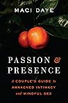 Passion and Prese...