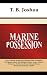 MARINE POSSESSION: How to b...
