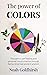 The Power of Colors: The Pa...